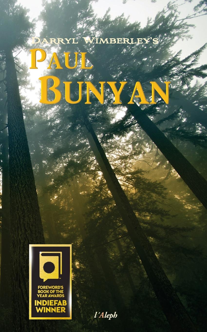 Paul Bunyan by Darryl Wimberley