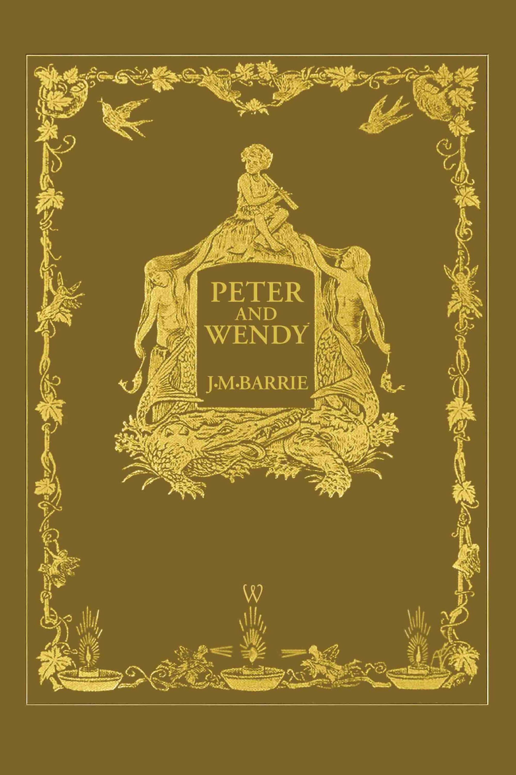 Peter and Wendy or Peter Pan (Wisehouse Classics Anniversary Edition of 1911 – with 13 riginal illustrations)