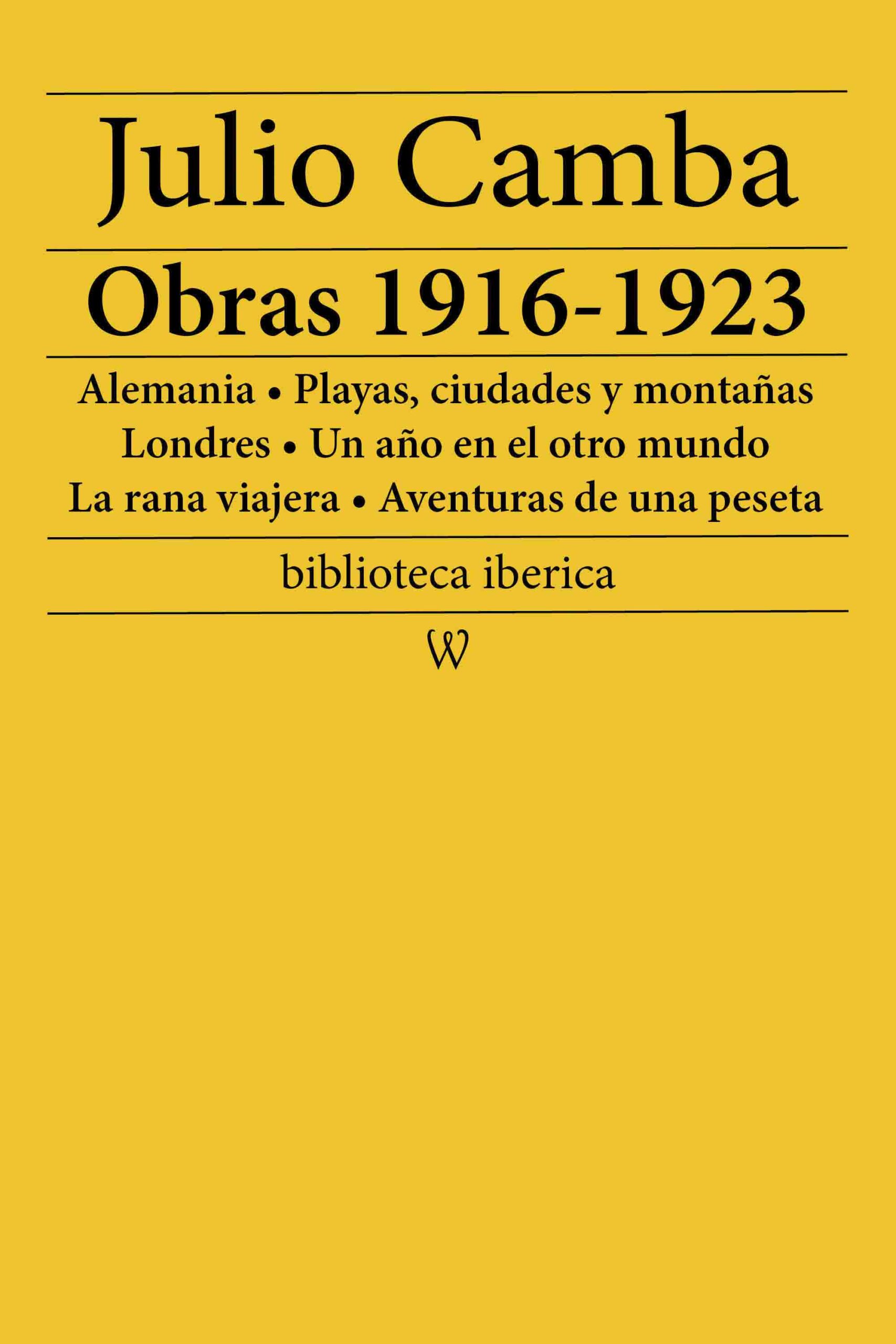 Julio Camba: Obras 1916-1923