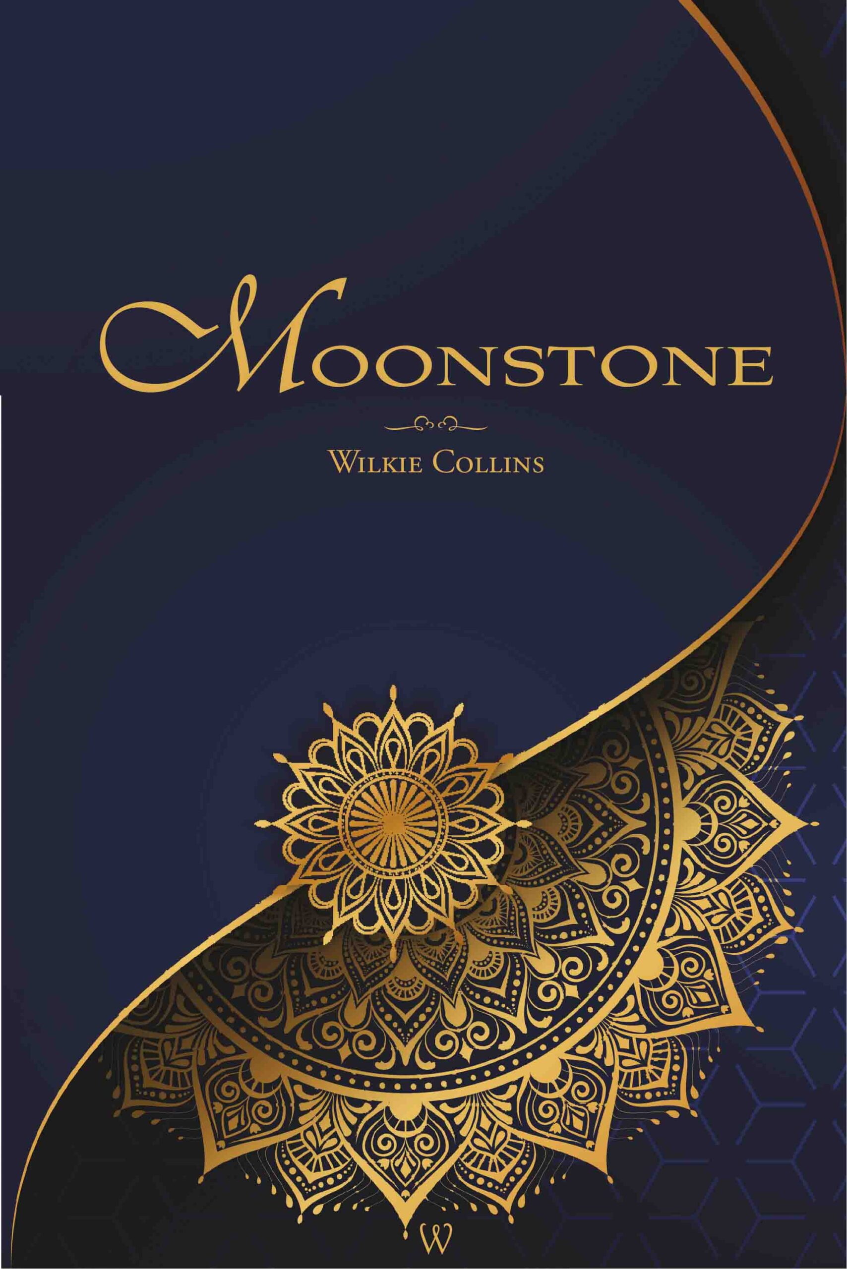 The Moonstone (Wisehouse Classics Edition)