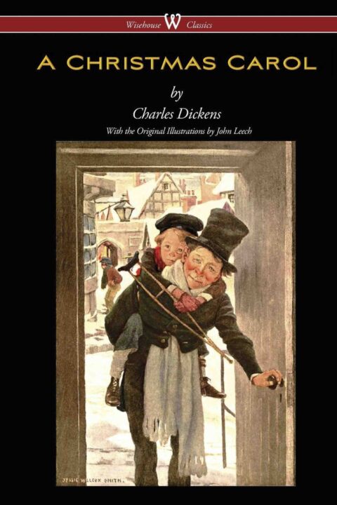 A Christmas Carol (Wisehouse Classics – with original illustrations)