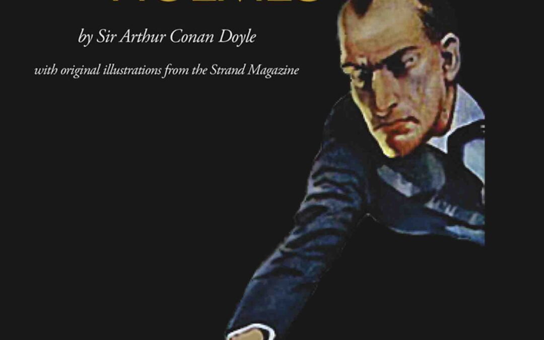 The Case-Book of Sherlock Holmes (Wisehouse Classics Edition – With Original Illustrations from Strand Magazine)