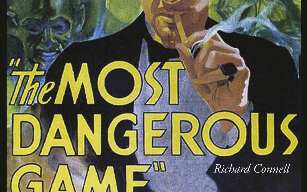 The Most Dangerous Game (Wisehouse Classics Edition)