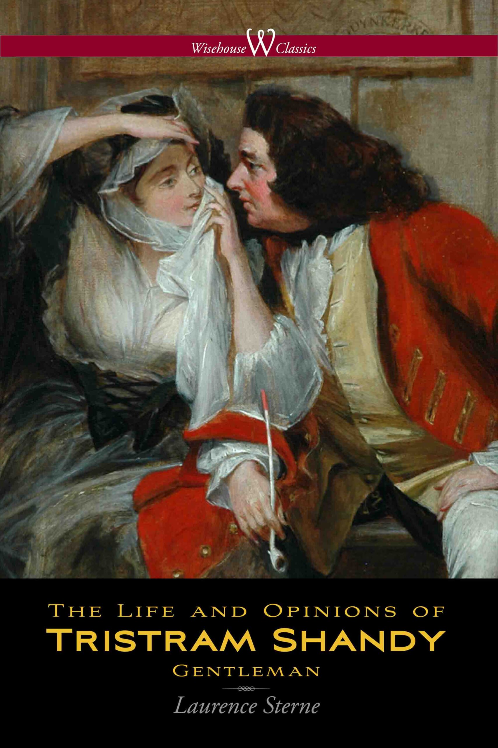 The Life and Opinions of Tristram Shandy, Gentleman (Wisehouse Classics Edition)