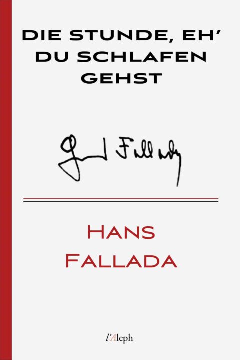 Die Stunde, eh’ du schlafen gehst
