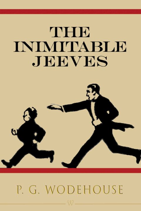 The Inimitable Jeeves (Wisehouse Classics Edition)