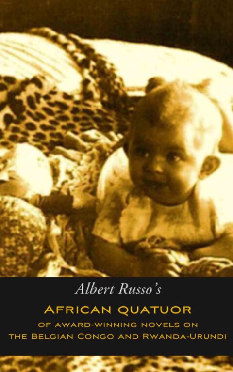 African Quatuor of Award-Winning Novels on the Belgian Congo and Rwanda-Urundi